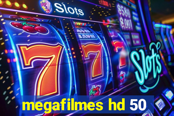 megafilmes hd 50